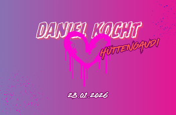 Produktfoto: 23.01.2026 DANIEL KOCHT - HÜTTENGAUDI
